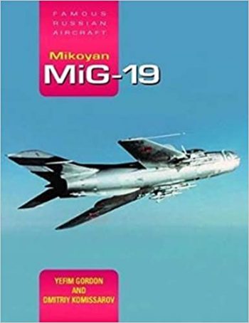 Famous Russian Aircraft MIG-19
