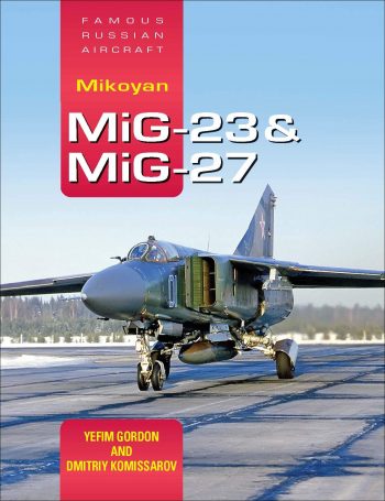 Famous Russian Aircraft - MIG-23 & MIG-27