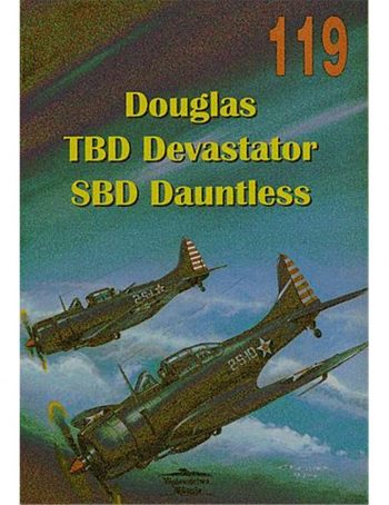 Militaria n. 119 - Douglas TBD Devastator / SBD Dauntless