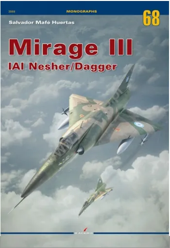 Monographs 68 - Mirage III IAI Nesher/Dagger
