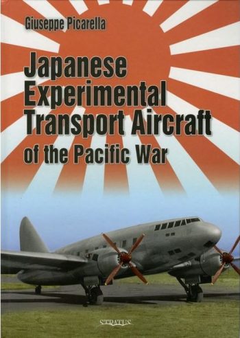 Japanese Experimental Transport Aircraft of the Pacific War