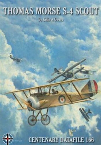 Windsock Datafile n. 166 - Thomas Morse S-4 Scout - Windsock Centenary Datafile Series