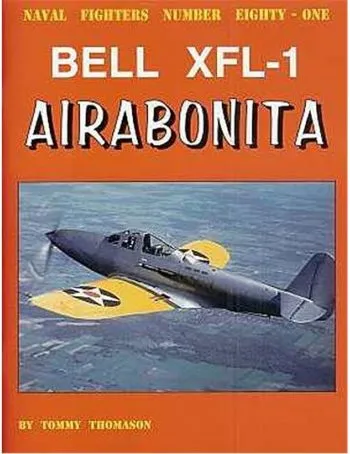 Naval Fighters n. 81 - Bell XFL-1. Airabonita