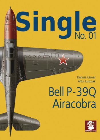MMP Books. Single N. 01 - Bell P-39Q Airacobra