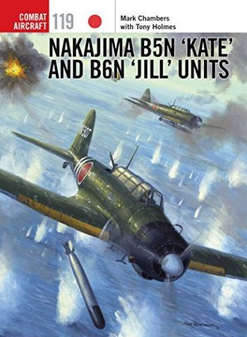Osprey Combat Aircraft n. 119 - Nakajima B5N "Kate" and B6N "Jill" Units