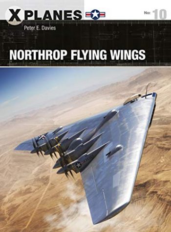 X-Planes n. 10 - Northrop Flying Wings