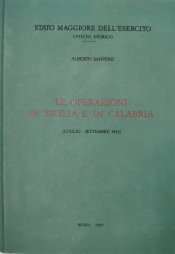 Le operazioni in Sicilia e in Calabria luglio-settembre 1943