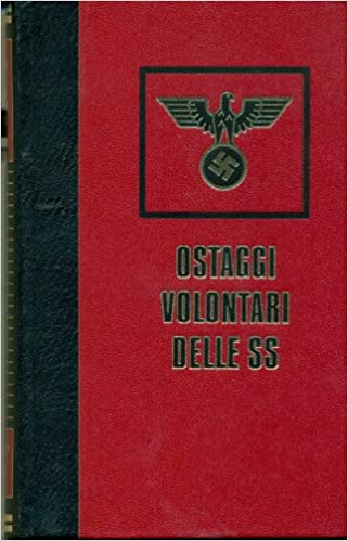 Ostaggi volontari delle SS