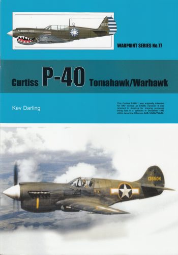 Warpaint Series n. 77- Curtiss P-40 Tomahawk/Warhawk