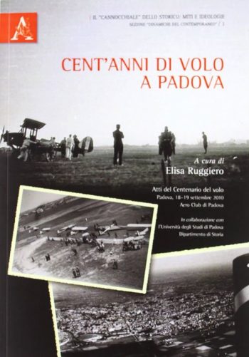 Cent'anni di volo a Padova