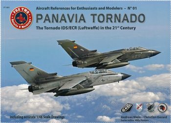 Aircraft References for enthusiasts and modelers n. 01 - Panavia Tornado The Tornado IDS/ECR (Luftwaffe) in the 21st Century