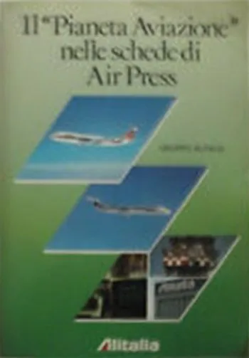 Il "Pianeta aviazione" nelle schede di Air Press (1997)