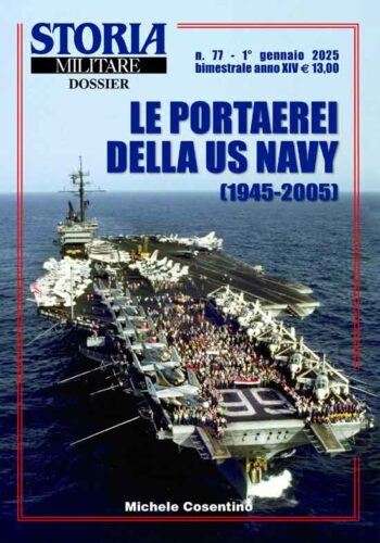 Home 11 Storia Militare Dossier n. 77 - Le portaerei della US Navy (1945-2005)