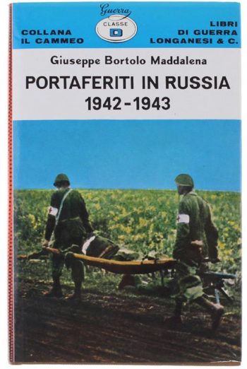Portaferiti in Russia 1942-1943