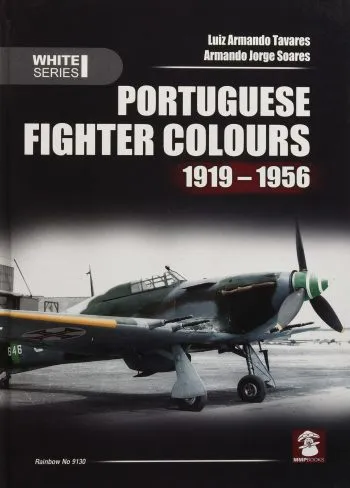 White Series. n 9130 - PORTUGUESE FIGHTER COLOURS 1919-1956