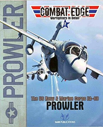 COMBAT EDGE WARFIGHTERS IN DETAIL n. 2 - PROWLER THE US NAVY & MARINE CORPS EA-6B