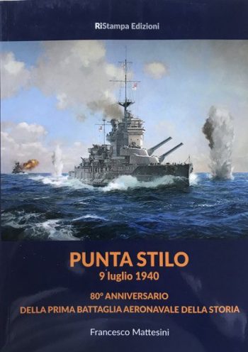 Punta Stilo 9 luglio 1940. 80° anniversario della prima battaglia aeronavale della storia