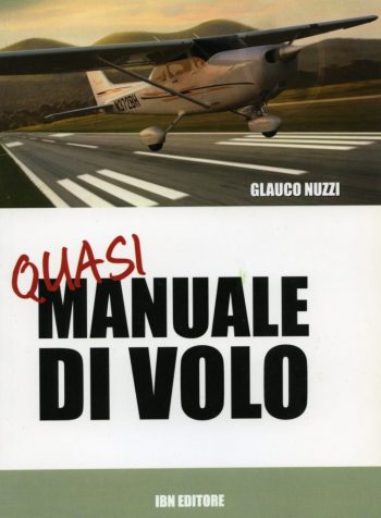 Q.M. Quasi manuale di volo