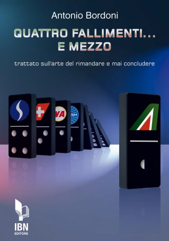Quattro fallimenti e mezzo. Trattato sull'arte del rimandare e mai concludere