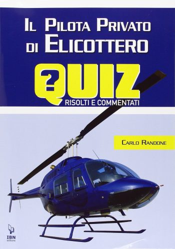 Il Pilota di elicottero quiz risolti e commentati