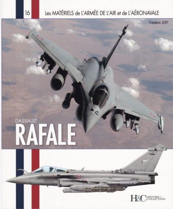 Les Matériels de l'Armée de l'Air n. 16 - Dassault rafale