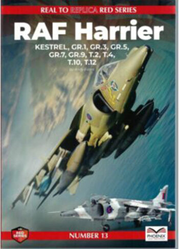 Real to Replica - Red Series n.13 - RAF Harrier Kestrel, GR.1, GR.3, GR.5, GR.7, GR.9, T.2, T.4, T.10, T.12