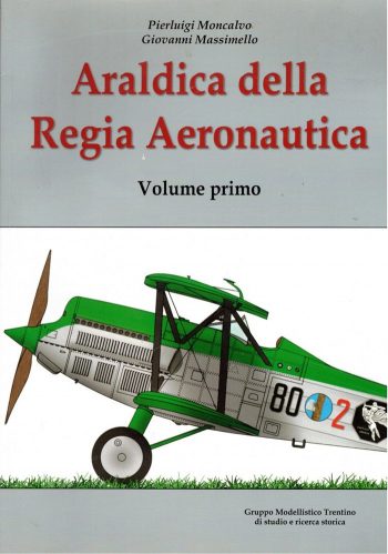 Araldica della Regia Aaeronautica - Vol. Primo
