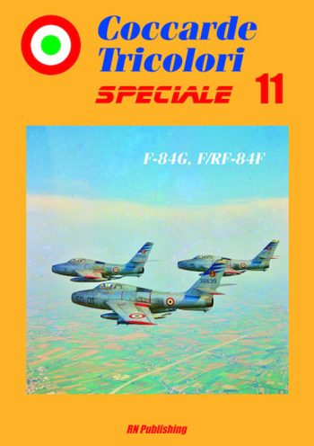 Coccarde Tricolori Speciale 11: F84G, F84F, RF84F ornado IDS/ECR (1st part, 1968-1999)