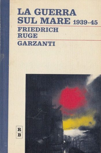 La guerra sul mare 1939-45