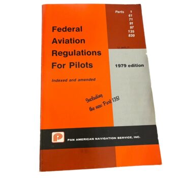 Federal Aviation Regulations for pilots, 1980