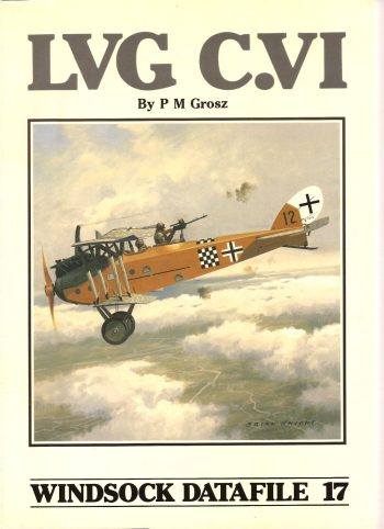 Windsock Datafile n. 17 - LVG C.VI