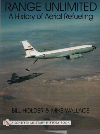 Range Unlimited A History of Aerial Refuelling