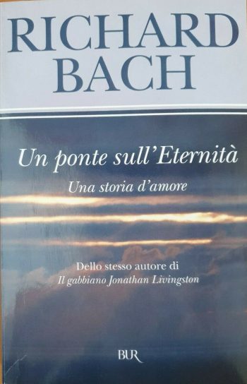 Un ponte sull'eternità (Rizzoli-Bur)