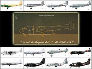 I Velivoli da trasporto dell'Aeronautica Militare