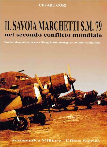 Il Savoia Marchetti SM 79 nel secondo conflitto mondiale