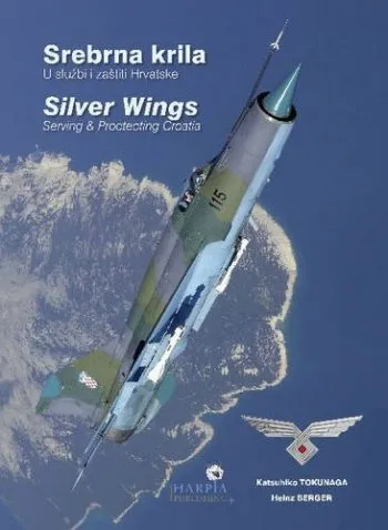 Silver Wings - Serving and Protecting Croatia
