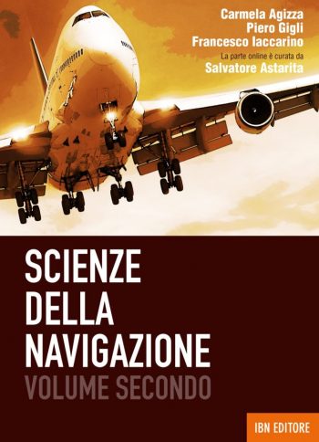 Scienze della Navigazione Vol.2 Trasporto e Logistica. Articolazione Conduzione del mezzo (Edizione Rossa)