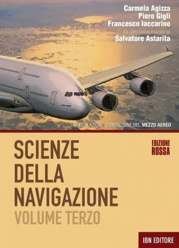 Scienze della Navigazione Vol.3 Trasporti e Logistica. Articolazione Conduzione del mezzo (Edizione Rossa)
