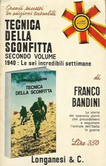 Tecnica della Sconfitta - 1940: le 6 incredibili settimane - Vol. 2