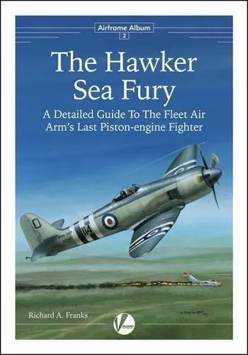 Airframe Album n. 2 - The Hawker Sea Fury