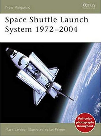 Osprey New Vanguard n. 99 - Space Shuttle Launch 1972-2004