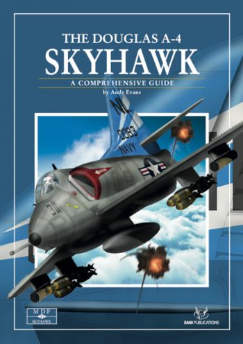 MDF Modellers Datafile n. 31 - The Douglas A-4 Skyhawk. A comprehensive guide