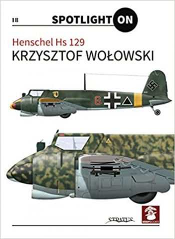 Spotlight on 18 - HENSCHEL HS 129