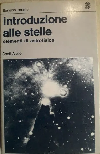 Introduzione alle stelle. Elementi di astrofisica