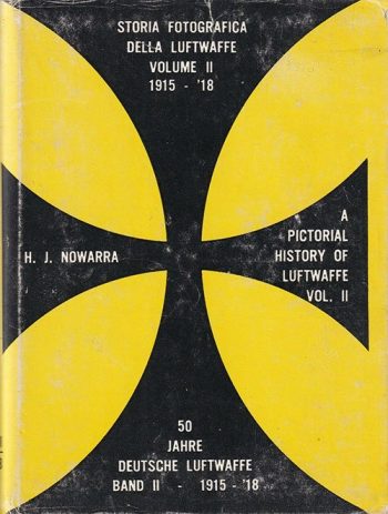 Storia fotografica della Luftwaffe. Vol. II 1915-1918