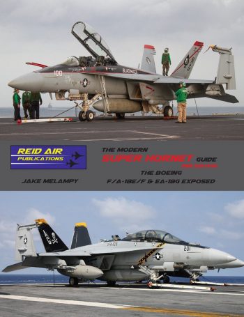 THE MODERN SUPER HORNET GUIDE, 2ND EDITION  THE BOEING F/A-18E/F & EA-18G EXPOSED