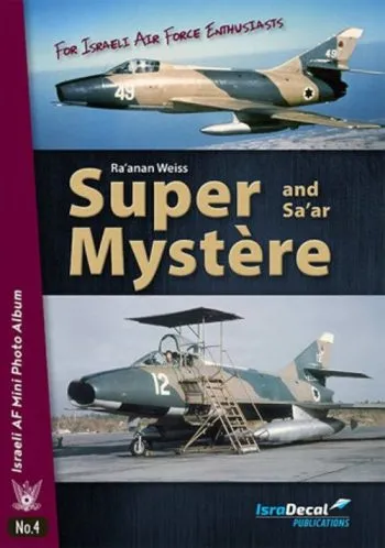 Israeli AF Mini Photo Album n. 4 Super Mystère and Sa'ar