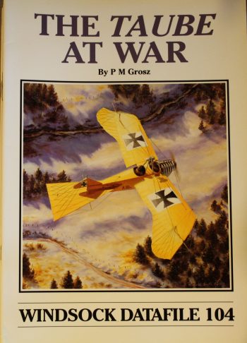Windsock Datafile n. 104 - The Taube at war