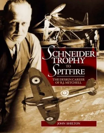 Schneider Trophy to Spitfire. The design career of R.J. Mitchell