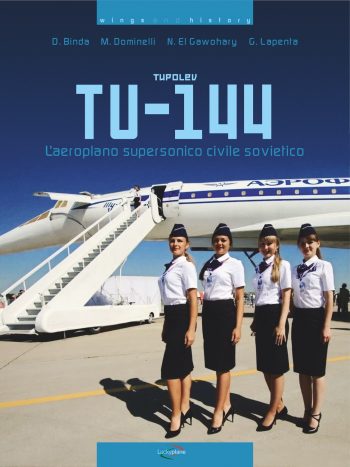 Tupolev Tu-144. L'aeroplano supersonico civile sovietico